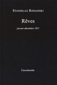 Stanislas Rodanski - Rêves - Janvier-décembre 1951.