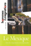 Virginie Baby-Collin et Delphine Mercier - Hommes & Migrations N° 1296, mars-avril : Le Mexique dans les migrations internationales.