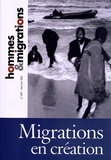Jacques Barou et Marie Poinsot - Hommes & Migrations N° 1297, Mai-juin 20 : Migrations en création.