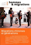 Simeng Wang et Marie Poinsot - Hommes & Migrations N° 1314 : Migrations chinoises et générations.
