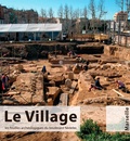 Ingrid Sénépart - Le village, les fouilles archéologiques du bd nedelec-Marseille.