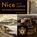 Jean-Loup Fontana - Nice et le comté - Une histoire multimillénaire.