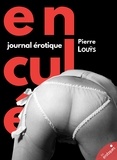Pierre Louÿs - Enculées - Journal érotique.