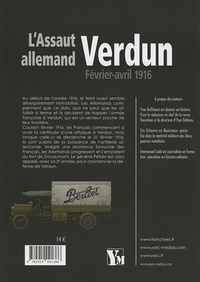 L'assaut allemand. Verdun, février-avril 1916