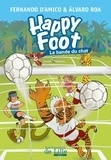 Fernando D'Amico et Alvaro Roa - Happy Foot - La bande du chat.