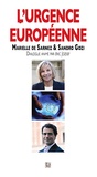 Marielle de Sarnez et Sandro Gozi - L'urgence européenne.