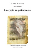 Anna Galore - La crypte au palimpseste.
