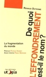 Renaud Duterme - De quoi l'effondrement est-il le nom ? - La fragmentation du monde.