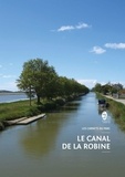 Gilbert Larguier et Agathe Charetteur - Le canal de la Robine.