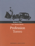 Roberto Piles Sanz - Profession torero.