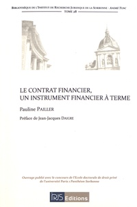 Pauline Pailler - Le contrat financier, un instrument financier à terme.