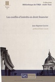 Jean-Baptiste Galvin - Les conflits d'intérêts en droit financier.