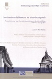 Aurore Ben Adiba - Les sûretés mobilières sur les biens incorporels - Propositions pour une rénovation du système des sûretés mobilières en France et au Québec.