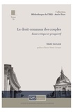 Maïté Saulier - Le droit commun des couples - Essai critique et prospectif.