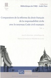 Patrice Jourdain et Mireille Bacache - Comparaison de la réforme du droit français de la responsabilité civile avec le nouveau Code civil roumain - Volume 2.
