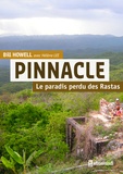 Bill Howell - Pinnacle - Le paradis perdu des Rastas.
