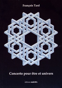 François Tard - Concerto pour être et univers.