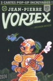 Sylvain Moizie - Les aventures intersidérantes de Jean-Pierre Vortex Tome 2 : 3 cartes pop-up incroyables !.