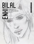 Enki Bilal - Graphite in progress - Volume 2.