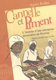 Agnès Rollet - Cannelle et piment - L'histoire d'une entreprise associative au féminin.