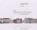 Dominique Duplantier - Bayonne - Ville d'art et d'histoire.