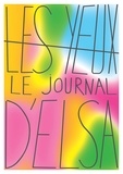 Elsa Daynac - (Les yeux) Le journal d'Elsa.