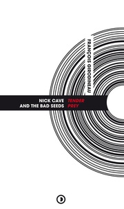 François Girodineau - Nick Cave & The Bad Seeds - Tender Prey.