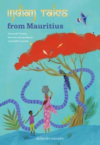 Amarnath Hosany et Kavinien Karupudayyan - Indian Tales from Mauritius.