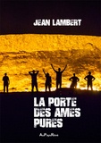 Jean Lambert - La porte des âmes pures.