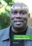 Angélique Aveillan et Badou Mandiang - Afrique, mon rêve.