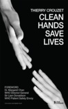 Sir Liam Donaldson et Margaret Chan - Clean Hands Save Lives.