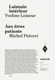 Yveline Loiseur et Michel Poivert - Lointain intérieur - Aux êtres patients.