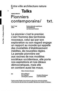 Marc-Antoine Durand et Bruce Bégout - Pionniers contemporains - Pack en 2 volumes : txt. ; img..