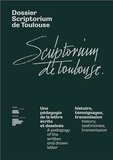 Juliette Flécheux - Dossier Scriptorium de Toulouse.