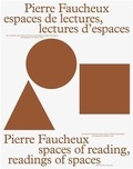  XXX - Pierre Faucheux, Espaces de Lectures, Lectures d'Espaces /franCais/anglais.