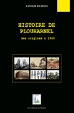 Xavier Dubois - Histoire de Plouharnel - Des origines à 1946.