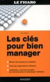 Joel Berger - Les clés pour bien manager.