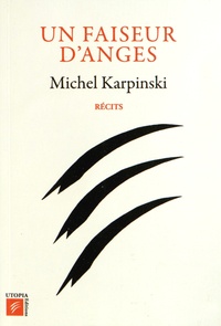 Michel Karpinski - Un faiseur d'anges.