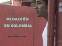 Jan-Cornel Eder - Mon balcon en Colombie.