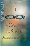 Nathalie Chintanavitch - Terre 2035 - Tome 1, La confrérie du serpent - Aux origines de la résistance.