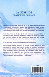 La légende des Mondes de glace. Au-delà des portes de l'Antarctique