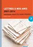 Christian Sautter - Lettres à nos amis 2001-2014 : Sommaire - index des noms propres.