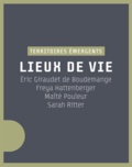 Eric Giraudet de Boudemange et Freya Hattenberger - Territoires émergents, lieux de vie - 5 volumes.