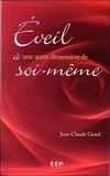 Jean-Claude Genel - Eveil à une autre dimension de soi-même.