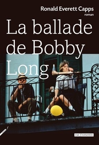 Ronald Everett Capps - La Ballade de Bobby Long.