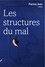 Patrice Jean - Les structures du mal.