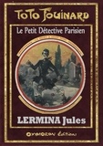 Jules Lermina - Toto Fouinard - La Mort à Deux Sous.