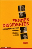 Christiane Passevant - Femmes dissidentes au Moyen-Orient.