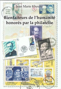 Jean Marie Khoury - Bienfaiteurs de l'humanité honorés par la philatélie.