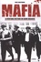 Nigel Cawthorne - Mafia - La véritable histoire du crime organisé.